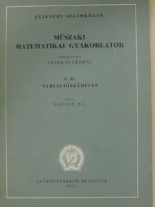 Dr. Bajcsay Pál - Műszaki matematikai gyakorlatok C. II. [antikvár]