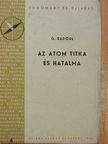 G. Sadoul - Az atom titka és hatalma [antikvár]