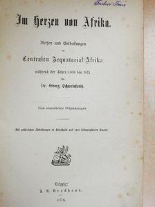 Dr.  Georg Schweinfurth - Im Herzen von Afrika (gótbetűs) [antikvár]