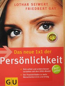 Friedbert Gay - Das neue 1x1 der Persönlichkeit [antikvár]