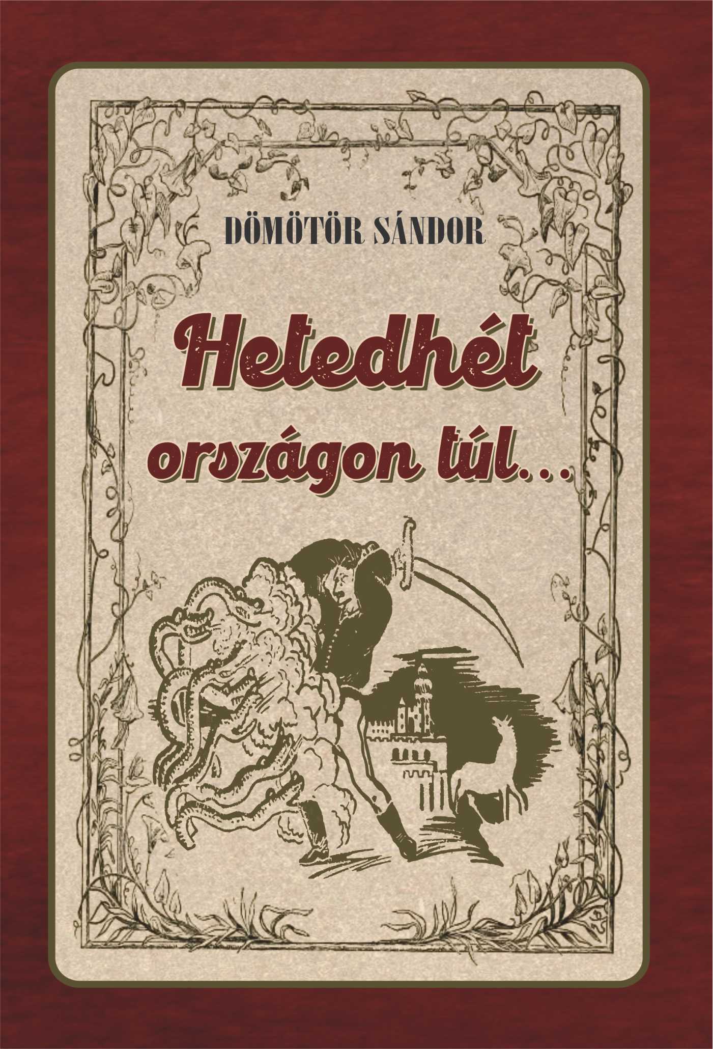 Dömötör Sándor - Hetedhét országon túl