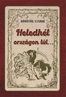 Dömötör Sándor - Hetedhét országon túl
