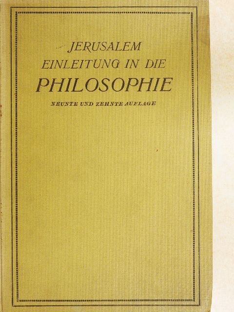 Wilhelm Jerusalem - Einleitung in die Philosophie [antikvár]