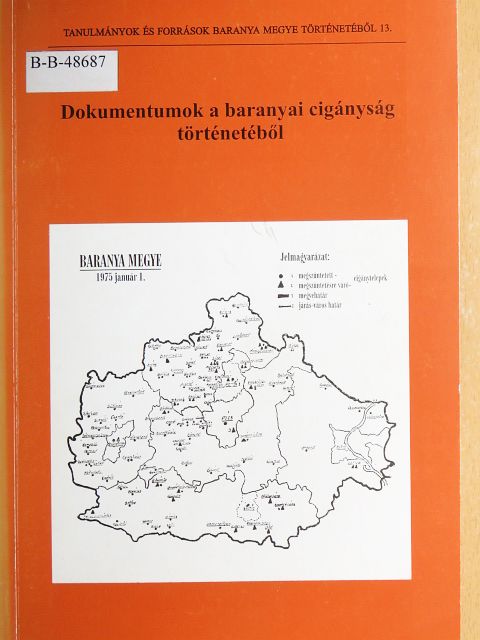 Dr. Füzes Miklós - Dokumentumok a baranyai cigányság történetéből [antikvár]