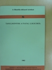 Kapocsi Erzsébet - Tanulmányok a fiatal Lukácsról [antikvár]