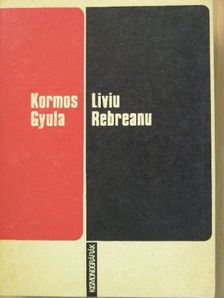 Kormos Gyula - Liviu Rebreanu [antikvár]