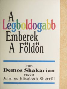 Demos Shakarian - A legboldogabb emberek a földön [antikvár]