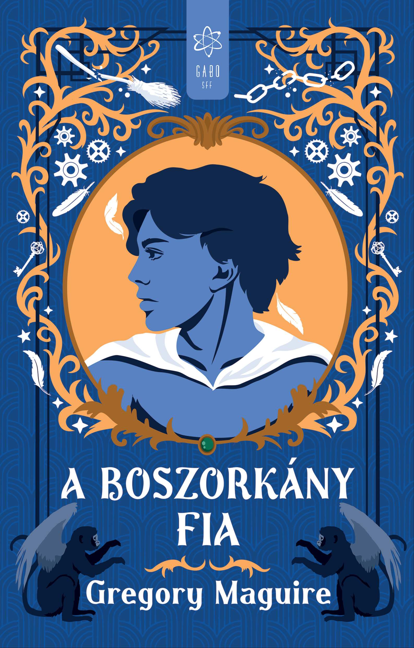 Gregory Maguire - A boszorkány fia [eKönyv: epub, mobi]