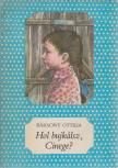 Bársony Ottilia - Hol bujkálsz, Cinege? [antikvár]