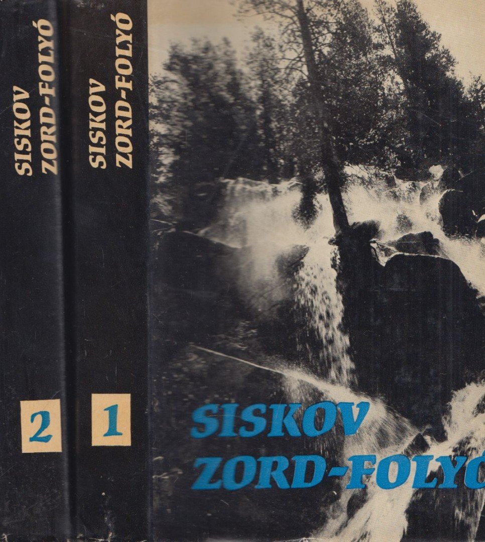 Siskov, Vjacseszlav - Zord-folyó I-II. [antikvár]
