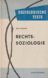 Max Weber - Rechtssoziologie [antikvár]