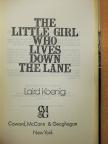 Laird Koenig - The Little Girl Who Lives Down the Lane [antikvár]