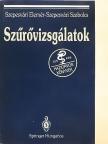 Dr. Szepesvári Elemér - Szűrővizsgálatok [antikvár]