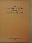 Ancsin Pálné - Az osztályfőnöki munka megújulásáért [antikvár]