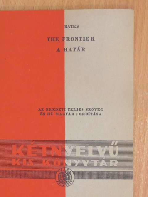 Herbert Ernest Bates - A határ [antikvár]