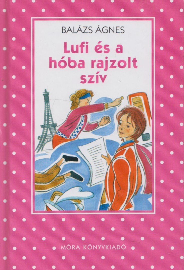BALÁZS ÁGNES - Lufi és a hóba rajzolt szív [antikvár]