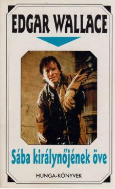 Edgar Wallace - Sába királynőjének öve [antikvár]
