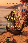 Nicole Greek - A vágy tüze - Fuego-sorozat 1.