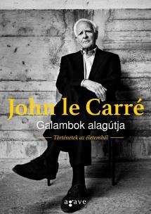 JOHN LE CARRÉ - Galambok alagútja