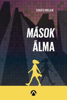 Donáth Mirjam - Mások álma [eKönyv: epub, mobi]