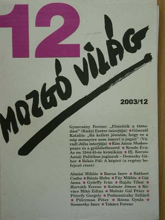 Almási Miklós - Mozgó Világ 2003. december [antikvár]