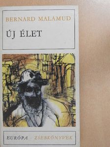 Bernard Malamud - Új élet [antikvár]