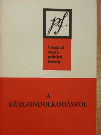 Ágoston József - A közgondolkodásról [antikvár]