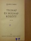 Barsi Imre - Tegnap és holnap között [antikvár]