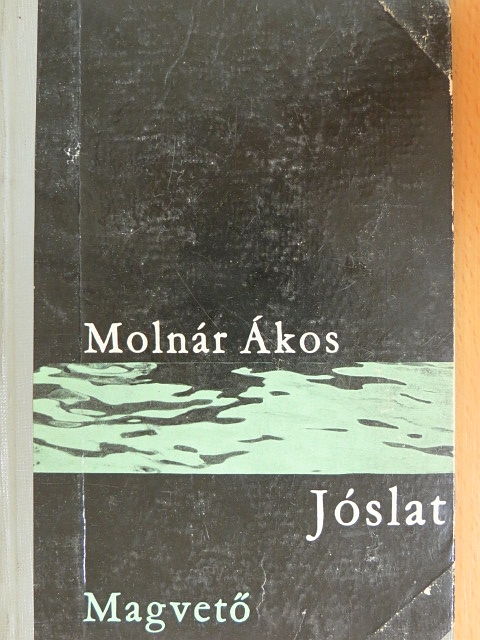 Molnár Ákos - Jóslat [antikvár]