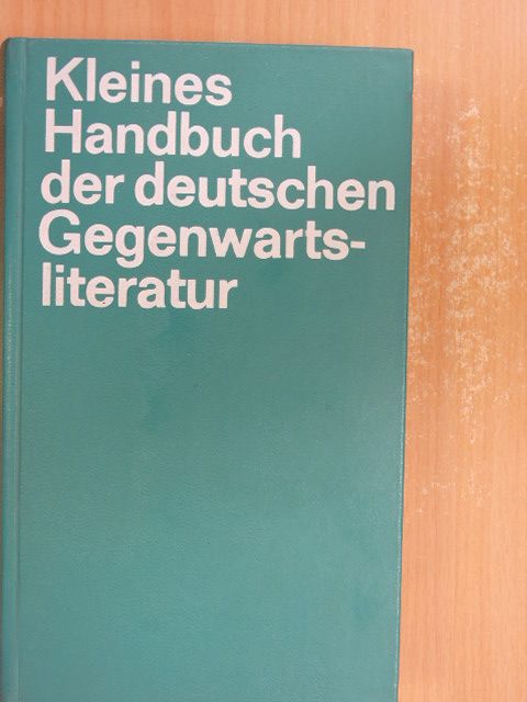 Hermann Kunisch - Kleines Handbuch der deutschen Gegenwartsliteratur [antikvár]