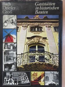 Anita Bach - Gaststätten in historischen Bauten [antikvár]