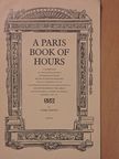 Csaba Csapodi - A Paris Book of Hours [antikvár]