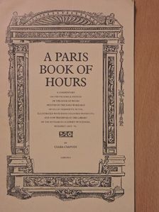 Csaba Csapodi - A Paris Book of Hours [antikvár]