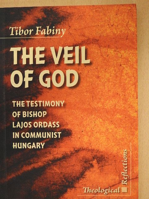Tibor Fabiny - The Veil of God [antikvár]