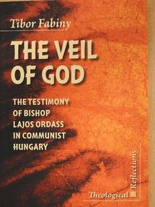 Tibor Fabiny - The Veil of God [antikvár]