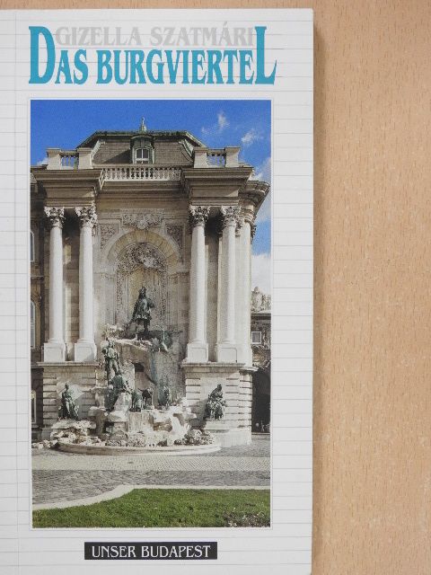 Gizella Szatmári - Das Burgviertel [antikvár]