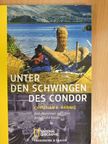 Christian E. Hannig - Unter den Schwingen des Condor [antikvár]