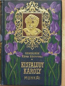 Kisfaludy Károly - Kisfaludy Károly válogatott munkái I. [antikvár]