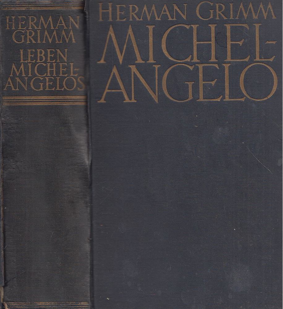 Grimm, Herman - Leben Michelangelos [antikvár]