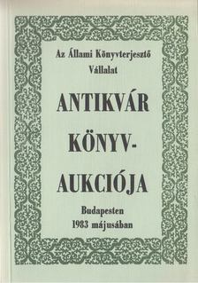 Dr. Kollin Ferenc (szerk.) - Az Állami Könyvterjesztő Vállalat antikvár könyvaukciója Budapesten 1983 májusában [antikvár]