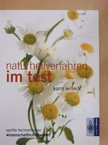 Karin Willeck - Naturheilverfahren im Test  [antikvár]
