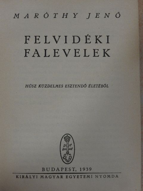 Maróthy Jenő - Felvidéki falevelek [antikvár]