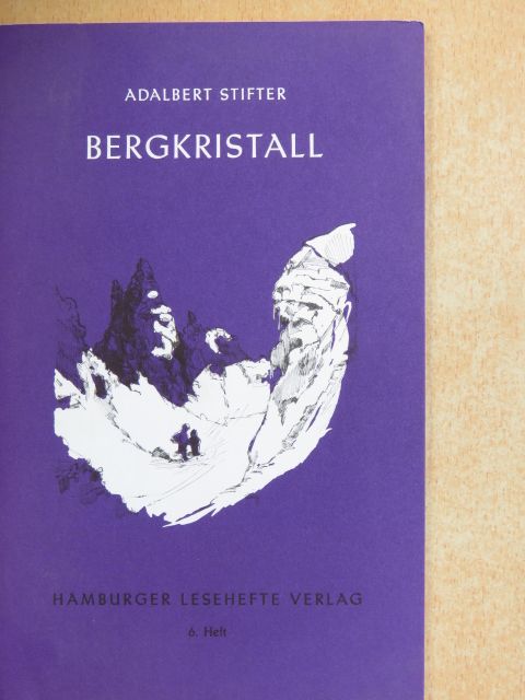 Adalbert Stifter - Bergkristall [antikvár]