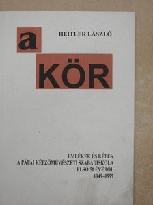Heitler László - A kör [antikvár]