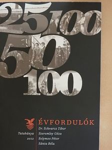 Dr. Schwarcz Tibor - Évfordulók [antikvár]