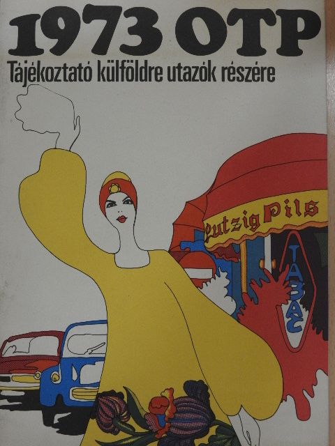 Tájékoztató külföldre utazók részére [antikvár]