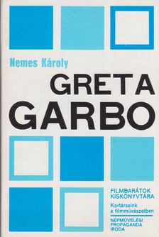 NEMES KÁROLY - Greta Garbo [antikvár]