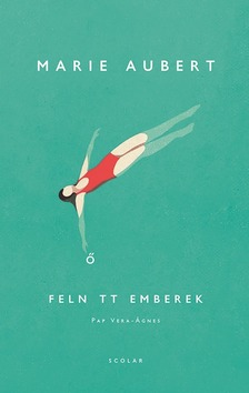 Marie Aubert - Felnőtt emberek [eKönyv: epub, mobi]