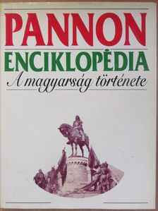 Ágoston Gábor - Pannon Enciklopédia - A magyarság története [antikvár]