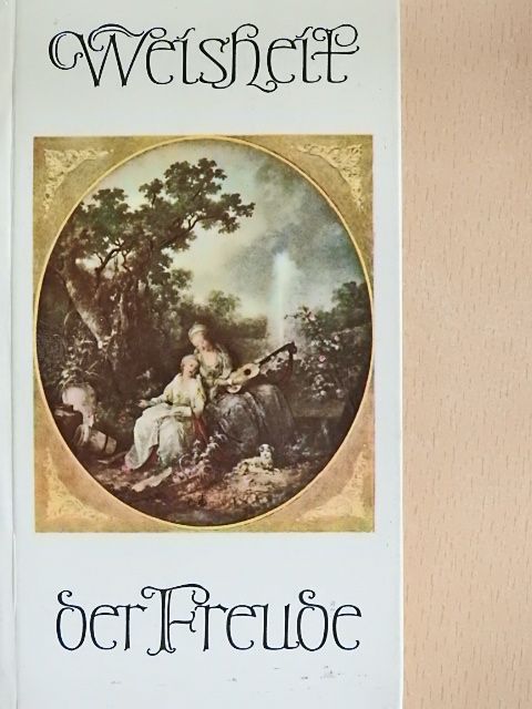 Weisheit der Freude [antikvár]
